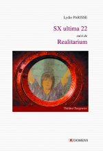 SX ULTIMA suivi de REALITARIUM