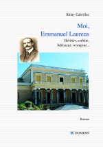 MOI, EMMANUEL LAURENS
