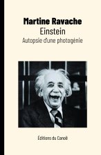 Einstein, autopsie d'une photogénie