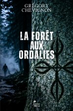 La forêt aux ordalies