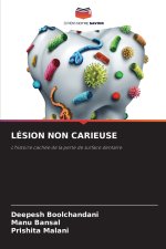 LÉSION NON CARIEUSE