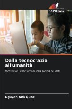 Dalla tecnocrazia all'umanità