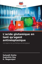 L'acide glutamique en tant qu'agent antinéoplasique