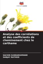 Analyse des corrélations et des coefficients de cheminement chez le carthame