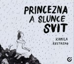 Princezna a slunce svit