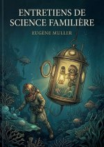 Entretiens de science familière