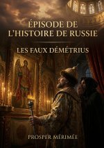 EPISODE DE HISTOIRE DE RUSSIE FAUX DEMET