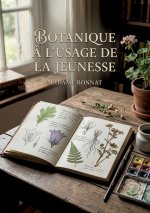 BOTANIQUE A USAGE DE JEUNESSE