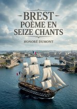 BREST POEME EN SEIZE CHANTS