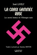 LA CROIX GAMMÉE ROSE - Traduit et présenté par Stanislas Berton