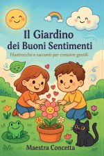 Il Giardino dei Buoni Sentimenti