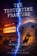 The Yestertime Fracture