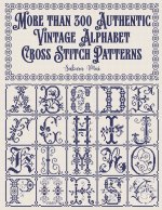 More than 300 Authentic Vintage Alphabet Cross Stitch Patterns
