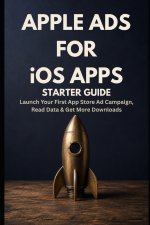 Apple Ads for iOS Apps - Starter Guide