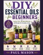 DIY Essential Oils for Beginners