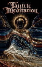 Tantric Meditation