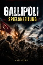 GALLIPOLI SPIELANLEITUNG