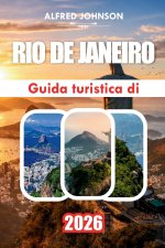 GUIDA TURISTICA DI RIO DE JANEIRO 2026