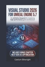 Visual Studio 2026 for Unreal Engine 5.7