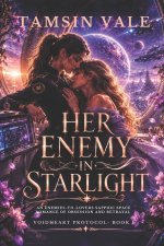 HER ENEMY IN STARLIGHT