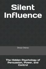 Silent Influence