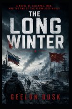 THE LONG WINTER FRONT