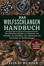 DAS WOLFSSCHLANGEN HANDBUCH