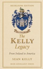 The Kelly Family Legacy