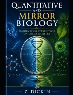 Quantitative and Mirror Biology
