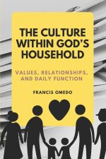 The Culture Within God's Household