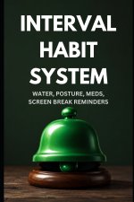 Interval Habit System - Starter Guide
