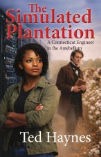 The Simulated Plantation