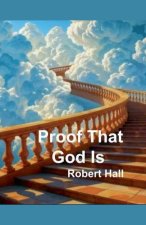 Proof That God Is