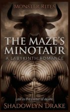 The Maze's Minotaur