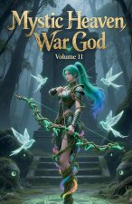 Mystic Heaven War God, Volume 11