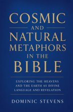 Cosmic and Natural Metaphors in the Bible