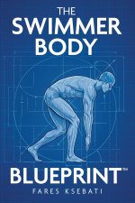 The Swimmer Body Blueprint