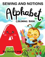 Sewing and Notions Alphabet Coloring Book