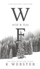 Wild and Free
