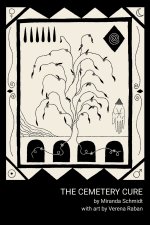 The Cemetery Cure