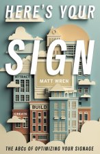 Here's Your Sign
