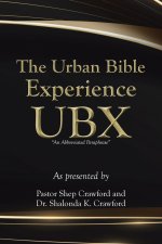 The Urban Bible Experience UBX