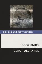 Body Parts & Zero Tolerance