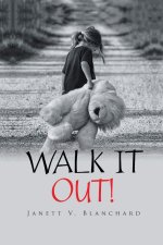 Walk It Out!