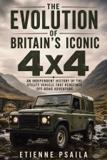 The Evolution of Britain's Iconic 4x4