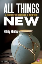 ALL THINGS NEW