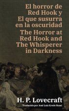 El horror de Red Hook y El que susurra en la oscuridad - The Horror at Red Hook and The Whisperer in Darkness