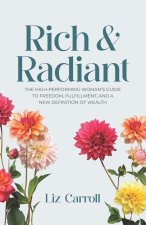 Rich & Radiant