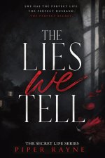 The Lies we Tell