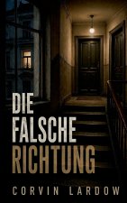 Die falsche Richtung
